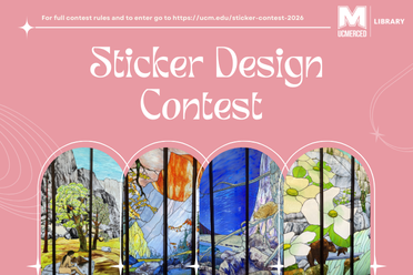 Sticker Design Contest. UC Merced Library logo. For full contest rules and to enter go to https://ucm.edu/sticker-contest-2026