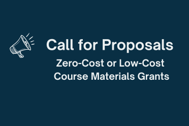 Call for Proposals: Zero-Cost & Low-Cost Course Materiasl Grants