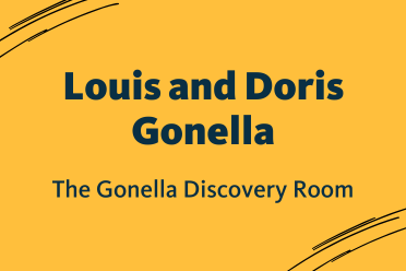 Louis and Doris Gonella: The Gonella Discovery Room
