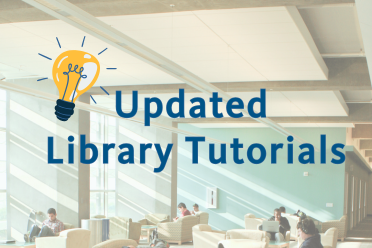 Text: Updated Library Tutorials. 