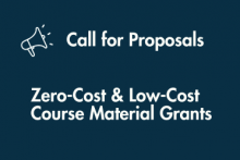 Call for Proposals. Zero-Cost & Low-Cost Course Materials Grants. Includes icon of speaker.