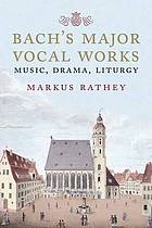 Bach's major vocal works bpok cover