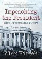 Impeaching the president book cover