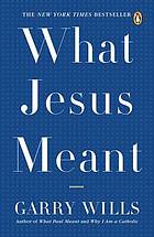 What Jesus meant book cover