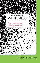 Educated in whiteness book cover