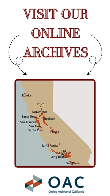 Visit our online archives, OAC - Online Archive of California